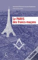Le Paris Des Francs-Maçons