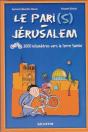 Le Pari(S)-Jérusalem - Preview