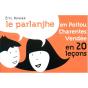 Le Parlanjhe Poitou Chentes Vendee En 20 Lecons - Preview
