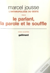 Le Parlant, La Parole Et Le Souffle