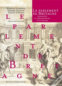 Capa do artigo Le Parlement De Bretagne ; Histoire Et Perspectives
