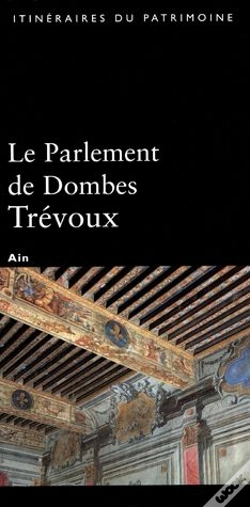 Capa do artigo Le Parlement De Dombes-Trévoux ; Ain
