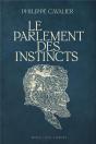 Le Parlement Des Instincts - Preview