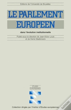 Capa do artigo Le Parlement Européen Dans L'Évolution Institutionnelle : Dans L'Évolution Institutionnelle