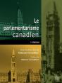 Le Parlementarisme Canadien (7e Édition) - Preview