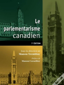 Capa do artigo Le Parlementarisme Canadien (7e Édition)