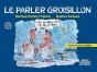 Le Parler Groisillon - Preview