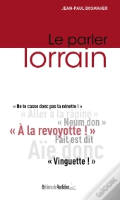 Le Parler Lorrain