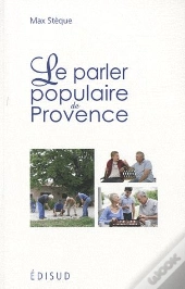Le Parler Populaire De Provence