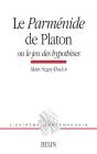 Le Parménide De Platon, Ou Le Jeu Des Hypothèses - Preview