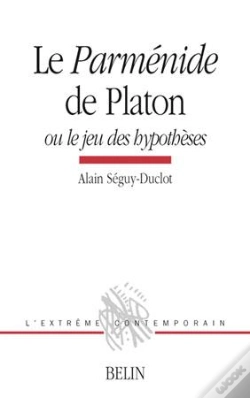 Capa do artigo Le Parménide De Platon, Ou Le Jeu Des Hypothèses