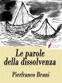 Le Parole Della Dissolvenza - Preview