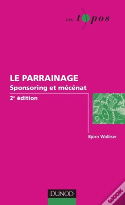 Capa do artigo Le Parrainage ; Sponsoring Et Mécénat (2e Édition)
