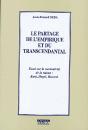 Le Partage De L'Empirique Et Du Transcendantal ; Essai Sur La Normativité De La Raison : Kant, Hegel, Husserl - Preview