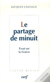 Le Partage De Minuit ; Essai Sur La Genèse