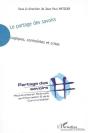 Le Partage Des Savoirs ; Logiques, Contraintes Et Crises - Preview