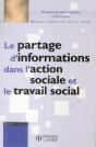 Le Partage D'Informations Dans L'Action Sociale Et Le Travail Social - Preview
