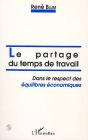 Le Partage Du Temps De Travail Dans Le Respect Des Equilibres Economiques - Preview