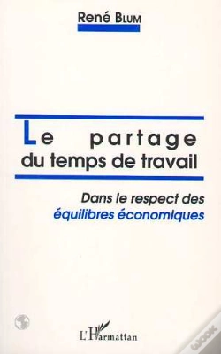 Capa do artigo Le Partage Du Temps De Travail Dans Le Respect Des Equilibres Economiques