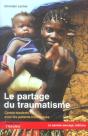 Le Partage Du Traumatisme ; Contre-Transferts Avec Les Patients Traumatises - Preview