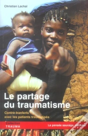 Capa do artigo Le Partage Du Traumatisme ; Contre-Transferts Avec Les Patients Traumatises