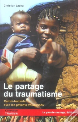 Capa do artigo Le Partage Du Traumatisme ; Contre-Transferts Avec Les Patients Traumatises