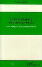 Le Partenariat De Service Public Avec Usagers, Elus, Professionnels - Preview