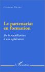 Le Partenariat En Formation ; De La Modélisation À Une Application - Preview