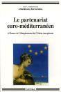 Le Partenariat Euro-Méditerraneen À L'Heure De L'Élargissement De L'Union Européenne - Preview