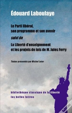 Capa do artigo Le Parti Libéral, Son Programme Et Son Avenir ; La Liberté D'Enseignement Et Les Propositions De Jules Ferry