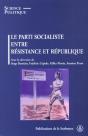 Le Parti Socialiste ; Entre Resistance Et Republique - Preview