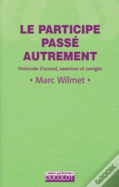 Le Participe Passe Autrement
