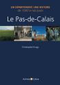 Le Pas De Calais ; De 1500 À Nos Jours - Preview