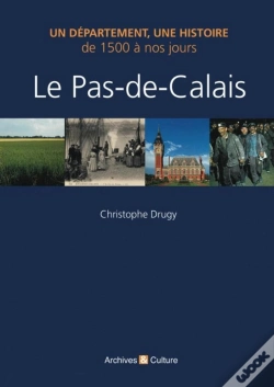 Capa do artigo Le Pas De Calais ; De 1500 À Nos Jours