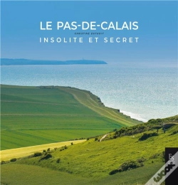Capa do artigo Le Pas-De-Calais Insolite Et Secret