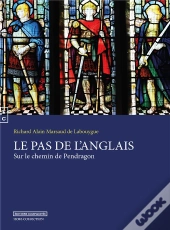 Le Pas De L'Anglais Sur Le Chemin De Pendragon
