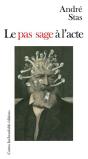 Le Pas Sage A L'Acte - Preview