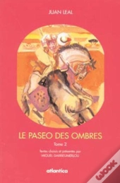 Le Paseo Des Ombres T.2