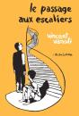 Le Passage Aux Escaliers - Preview
