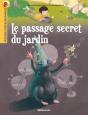 Le Passage Secret Du Jardin - Preview