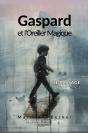 Le Passage Tome 1 : Gaspard Et L'Oreiller Magique - Preview