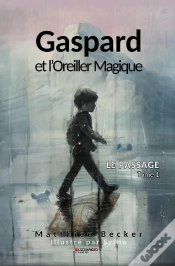 Capa do artigo Le Passage Tome 1 : Gaspard Et L