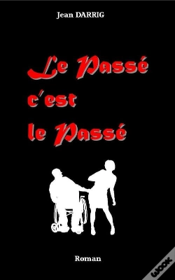 Capa do artigo Le Passé C'Est Le Passé