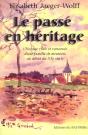 Le Passe En Heritage ; 2e Edition - Preview
