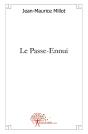 Le Passe-Ennui - Preview