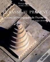 Capa do artigo Le Passé Est Présent ; Les Sites Archéologiques De L