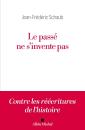 Le Passé Ne S'Invente Pas