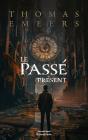 Le Passé Présent - Preview