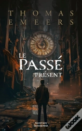 Le Passé Présent