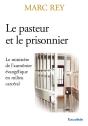 Le Pasteur Et Le Prisonnier - Preview